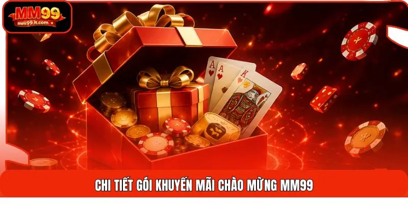 Chi tiết gói khuyến mãi chào mừng MM99