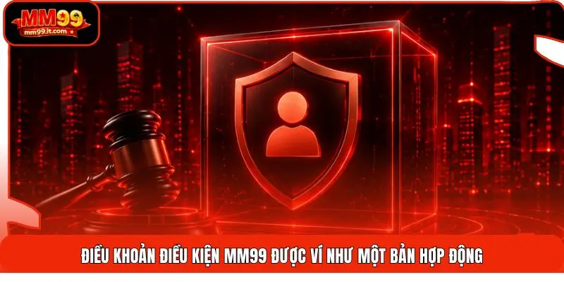 Điều khoản điều kiện MM99 được ví như một bản hợp động